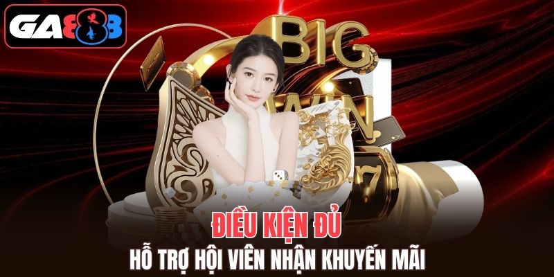 Đọc kỹ điều kiện để khi nhận thưởng sẽ dễ dàng hơn 