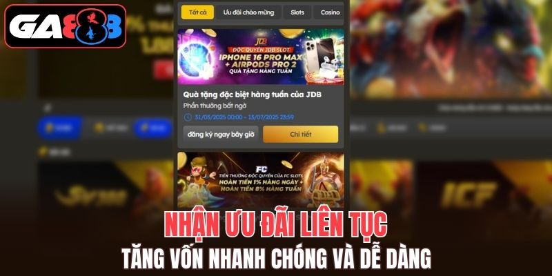 Nhận ưu đãi liên tục - Tăng vốn nhanh chóng và dễ dàng